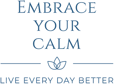 embrace your calm